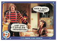 Have a Seat, Mork! - Mork & Mindy - 1989 Topps # 91 - Mint