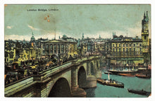 Load image into Gallery viewer, London Bridge, London, England Vintage Original Postcard # 1017 - New - Early 1900's
