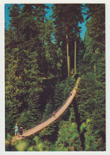 Load image into Gallery viewer, Capilano Suspension Bridge, Vancouver, British Columbia, Canada - Vintage Original Postcard # 5033 - New - 1970's
