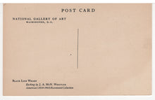 Load image into Gallery viewer, Black Lion Wharf by J. A. McN. Whistler, National Gallery of Art, Washington, D.C. USA Vintage Original Postcard # 5360 - New - 1950's

