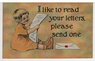 I Like to Read Your Letters, Please Send One! Vintage Original Postcard # 5510 - Post Marked October 1, 1914