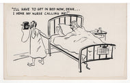 I'll Have to Get in Bed Now, Dear... Vintage Original Postcard # 5518 - New - 1950's