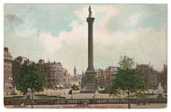 Trafalgar Square, London, England Vintage Original Postcard # 1118 - Post Marked 1905