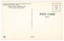 Load image into Gallery viewer, Blenko Glass Company, Milton, West Virginia, USA - Vintage Original Postcard # 1458 - New - 1960's NM
