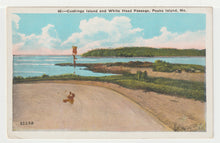 Load image into Gallery viewer, Cushing Island &amp; White Head Passage, Peaks Island, Maine, USA Vintage Original Postcard # 1493 - New - 1960's G
