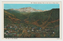 Load image into Gallery viewer, Manitou Springs, Pikes Peak, Colorado, USA (Spa of the Rockies) Vintage Original Postcard # 1709 - New 1950&#39;s
