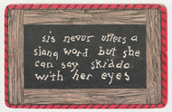 'Sis Never Utters a Slang Word' (Humor) - Vintage Original Postcard # 1977 - New - Early 1900's - VG