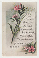 Just a Friendly Thought... - Vintage Original Postcard # 1978 - Post Marked March 22, 1916 - VG