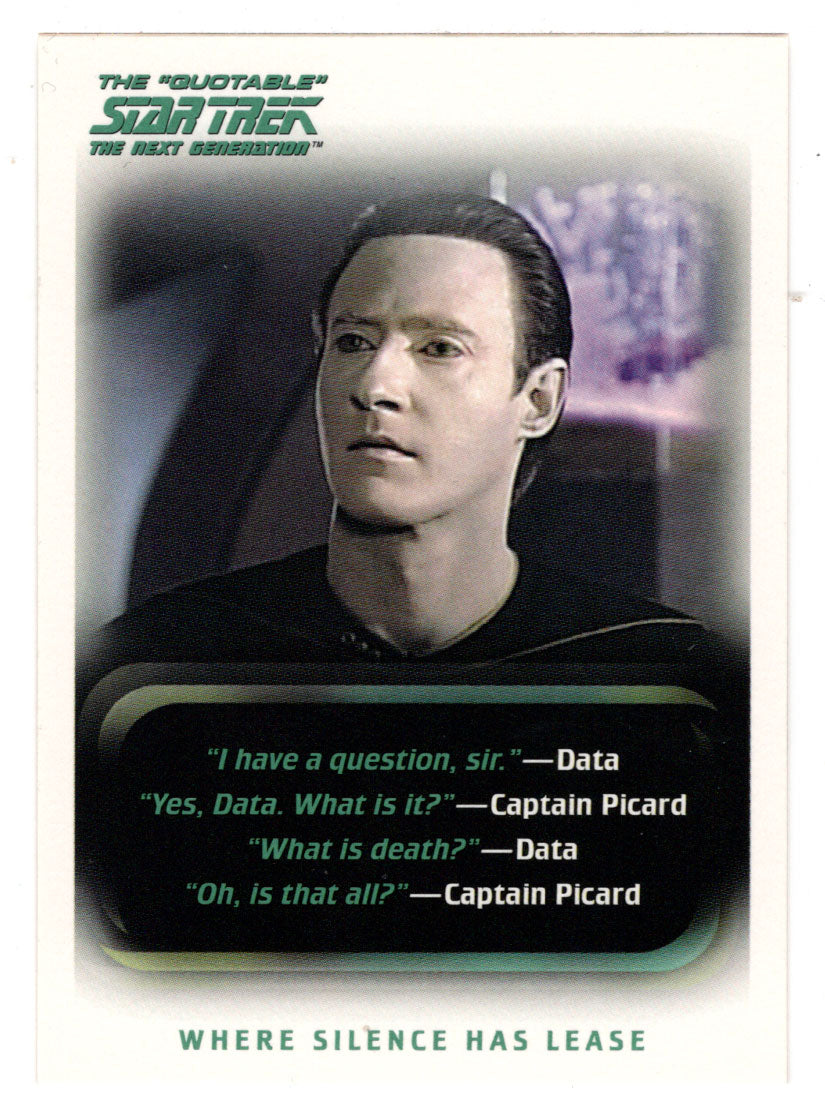 Where Silence Has Lease (Trading Card) Star Trek TNG The Quotable - 2005 Rittenhouse Archives # 8 - Mint