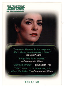 The Child (Trading Card) Star Trek TNG The Quotable - 2005 Rittenhouse Archives # 11 - Mint