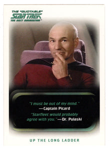 Up The Long Ladder (Trading Card) Star Trek TNG The Quotable - 2005 Rittenhouse Archives # 31 - Mint