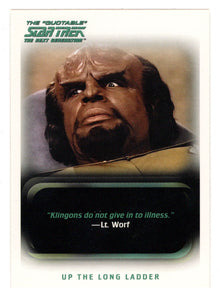 Up The Long Ladder (Trading Card) Star Trek TNG The Quotable - 2005 Rittenhouse Archives # 36 - Mint