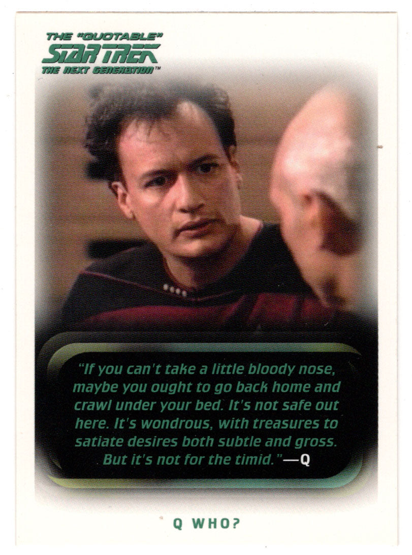 Q Who? (Trading Card) Star Trek TNG The Quotable - 2005 Rittenhouse Archives # 43 - Mint