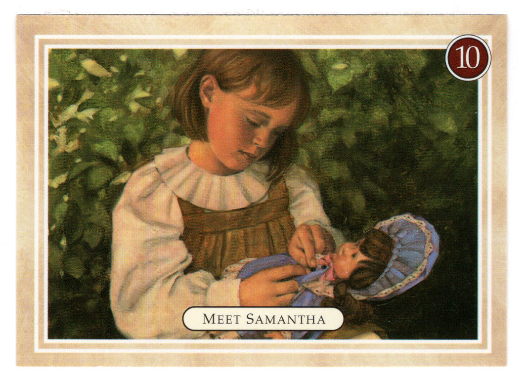 Samantha - Friends - American Girl (Trading Card) # 10 - 1994 Pleasant Company - Mint