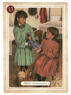 Samantha Parkington - Sent Away - American Girl (Trading Card) # 13 - 1994 Pleasant Company - Mint