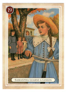 Samantha - Learning a Lesson - Edith Eddleton - American Girl (Trading Card) # 19 - 1994 Pleasant Company - Mint