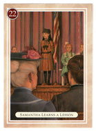 Samantha - Learning a Lesson - Speaking Contest - American Girl (Trading Card) # 22 - 1994 Pleasant Company - Mint