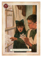 Samantha Parkington - Surprise - The Snowflakes - American Girl (Trading Card) # 27 - 1994 Pleasant Company - Mint