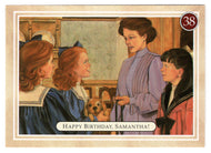 Samantha - Happy Birthday - Walking Jip - American Girl (Trading Card) # 38 - 1994 Pleasant Company - Mint