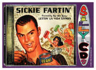 Sickie Fartin' (Trading Card) Silly CD's - 2001 Silly Productions # 3 - Mint