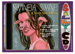 Swineia Swine (Trading Card) Silly CD's - 2001 Silly Productions # 22 - Mint