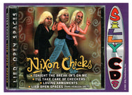 Nixon Chicks (Trading Card) Silly CD's - 2001 Silly Productions # 23 - Mint