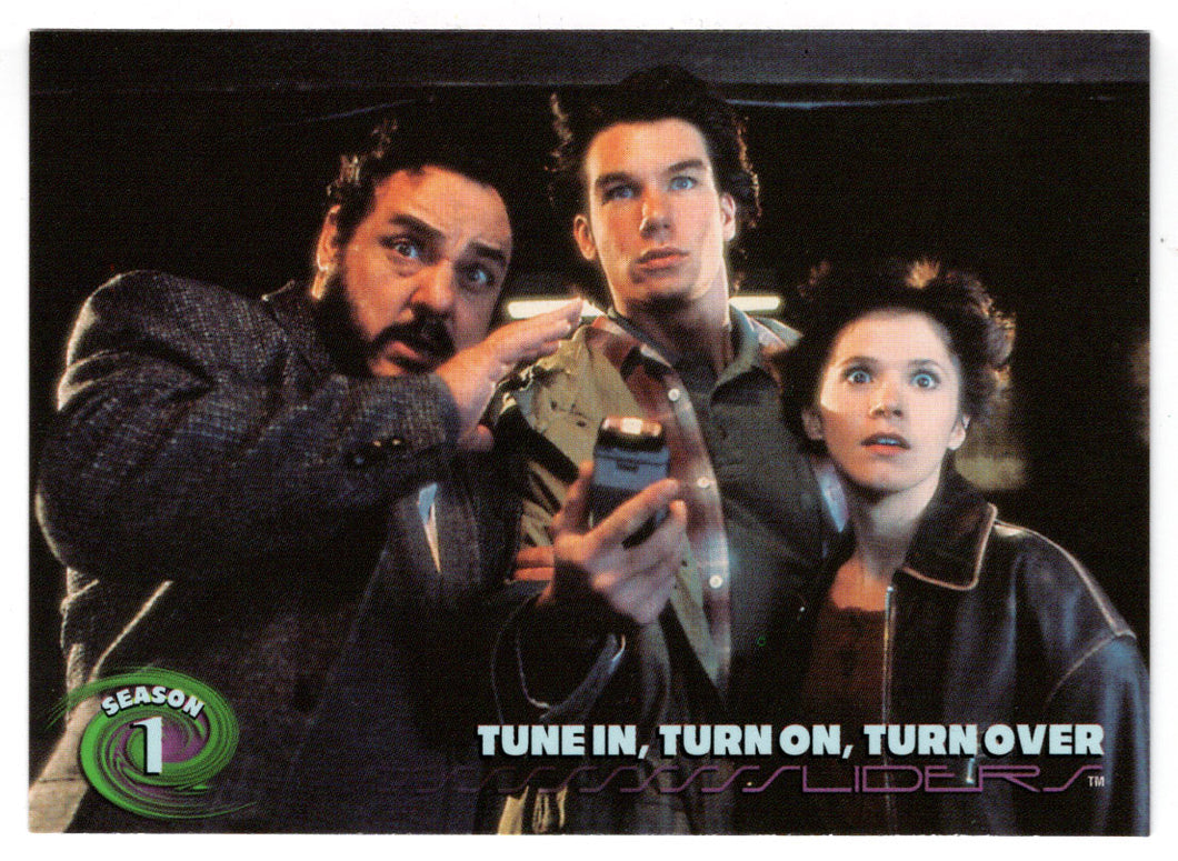 Tune In, Turn On, Turn Over (Trading Card) Sliders - 1997 Inkworks # 16 - Mint