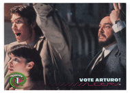 Vote Arturo! (Trading Card) Sliders - 1997 Inkworks # 19 - Mint