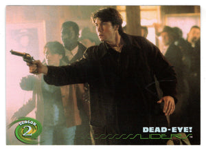 Dead-Eye! (Trading Card) Sliders - 1997 Inkworks # 27 - Mint