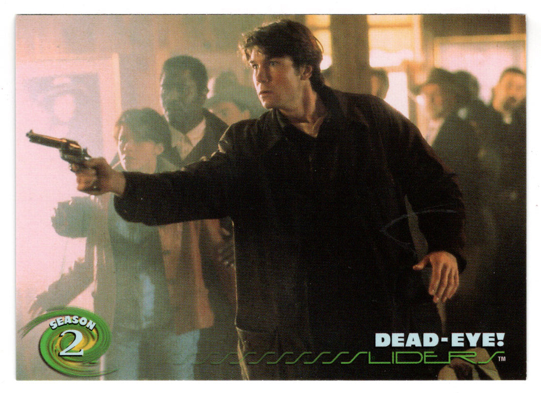 Dead-Eye! (Trading Card) Sliders - 1997 Inkworks # 27 - Mint