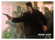 Dead-Eye! (Trading Card) Sliders - 1997 Inkworks # 27 - Mint