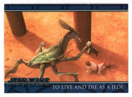 To Live and Die as a Jedi - Star Wars - Attack of the Clones - 2002 Topps # 84 - Mint