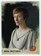 Mon Mothma (Trading Card) - Star Wars - A Star Wars Story Series 1 : Rogue One - 2016 Topps # 8 - Mint