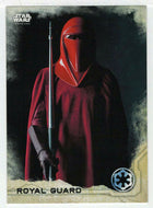 Royal Guard (Trading Card) - Star Wars - A Star Wars Story Series 1 : Rogue One - 2016 Topps # 14 - Mint