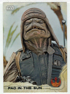 Pao in The Sun (Trading Card) - Star Wars - A Star Wars Story Series 1 : Rogue One - 2016 Topps # 19 - Mint