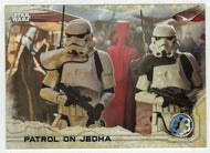 Patrol on Jedha (Trading Card) - Star Wars - A Star Wars Story Series 1 : Rogue One - 2016 Topps # 22 - Mint