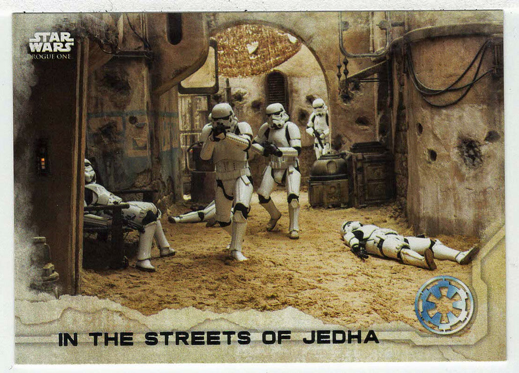 In The Streets of Jedha (Trading Card) - Star Wars - A Star Wars Story Series 1 : Rogue One - 2016 Topps # 33 - Mint
