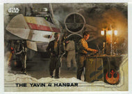 The Yavin 4 Hangar (Trading Card) - Star Wars - A Star Wars Story Series 1 : Rogue One - 2016 Topps # 36 - Mint
