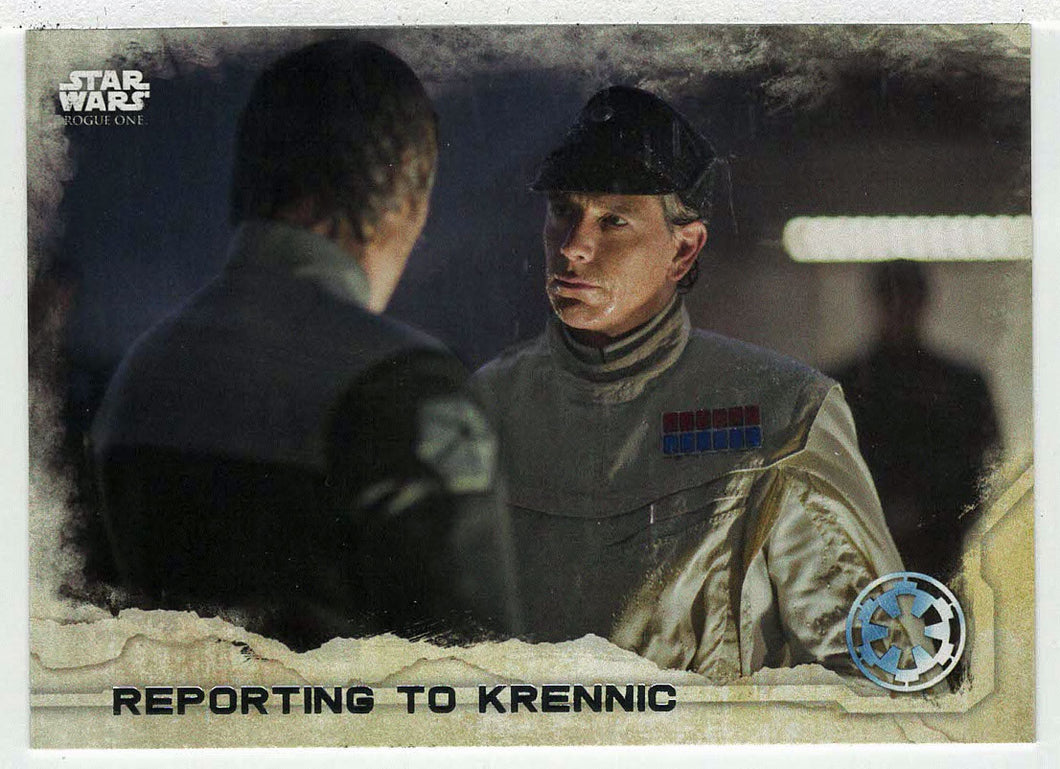 Reporting to Krennic (Trading Card) - Star Wars - A Star Wars Story Series 1 : Rogue One - 2016 Topps # 52 - Mint