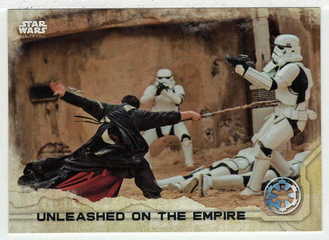 Unleashed on The Empire (Trading Card) - Star Wars - A Star Wars Story Series 1 : Rogue One - 2016 Topps # 54 - Mint