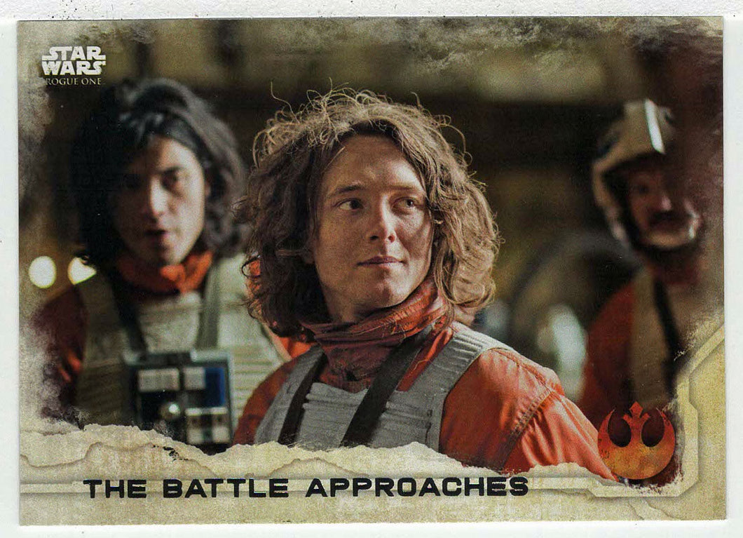 The Battle Approaches (Trading Card) - Star Wars - A Star Wars Story Series 1 : Rogue One - 2016 Topps # 72 - Mint