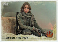 After The Fight (Trading Card) - Star Wars - A Star Wars Story Series 1 : Rogue One - 2016 Topps # 79 - Mint