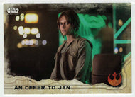 An Offer to Jyn (Trading Card) - Star Wars - A Star Wars Story Series 1 : Rogue One - 2016 Topps # 80 - Mint
