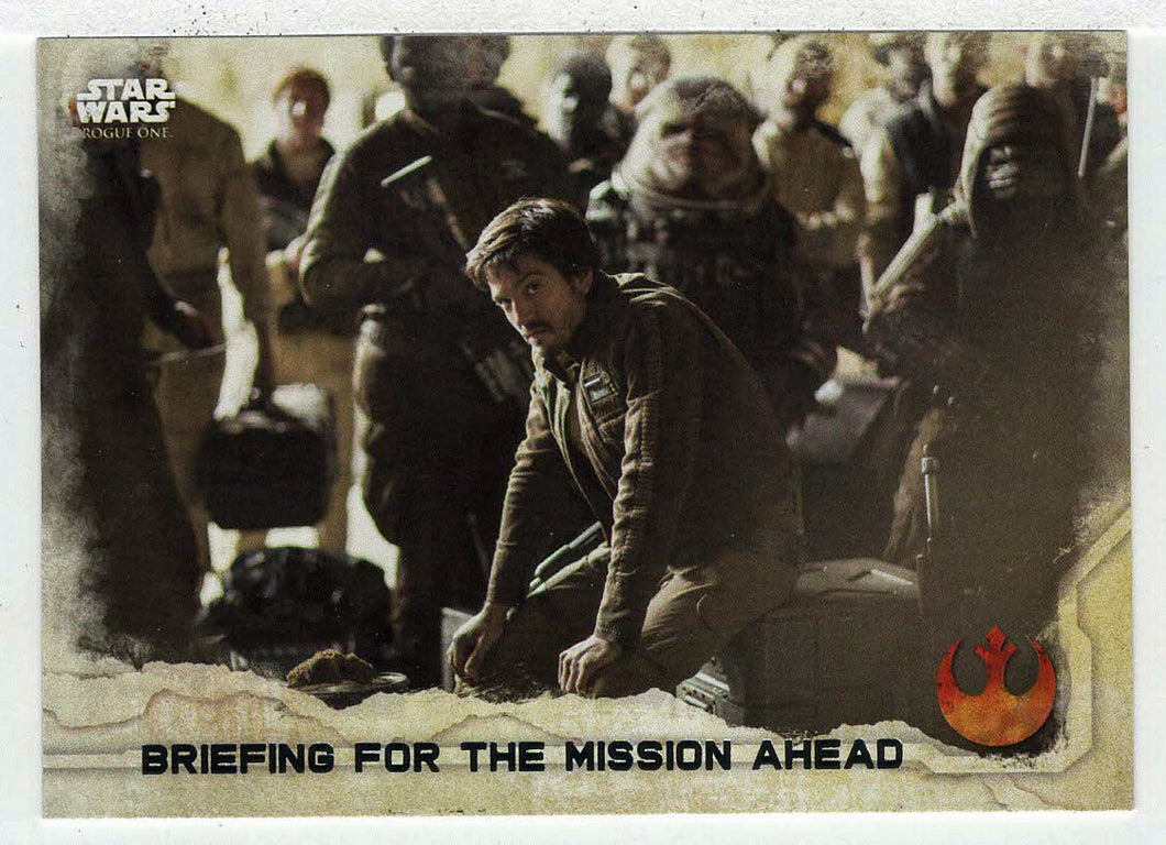 Briefing for The Mission Ahead (Trading Card) - Star Wars - A Star Wars Story Series 1 : Rogue One - 2016 Topps # 82 - Mint