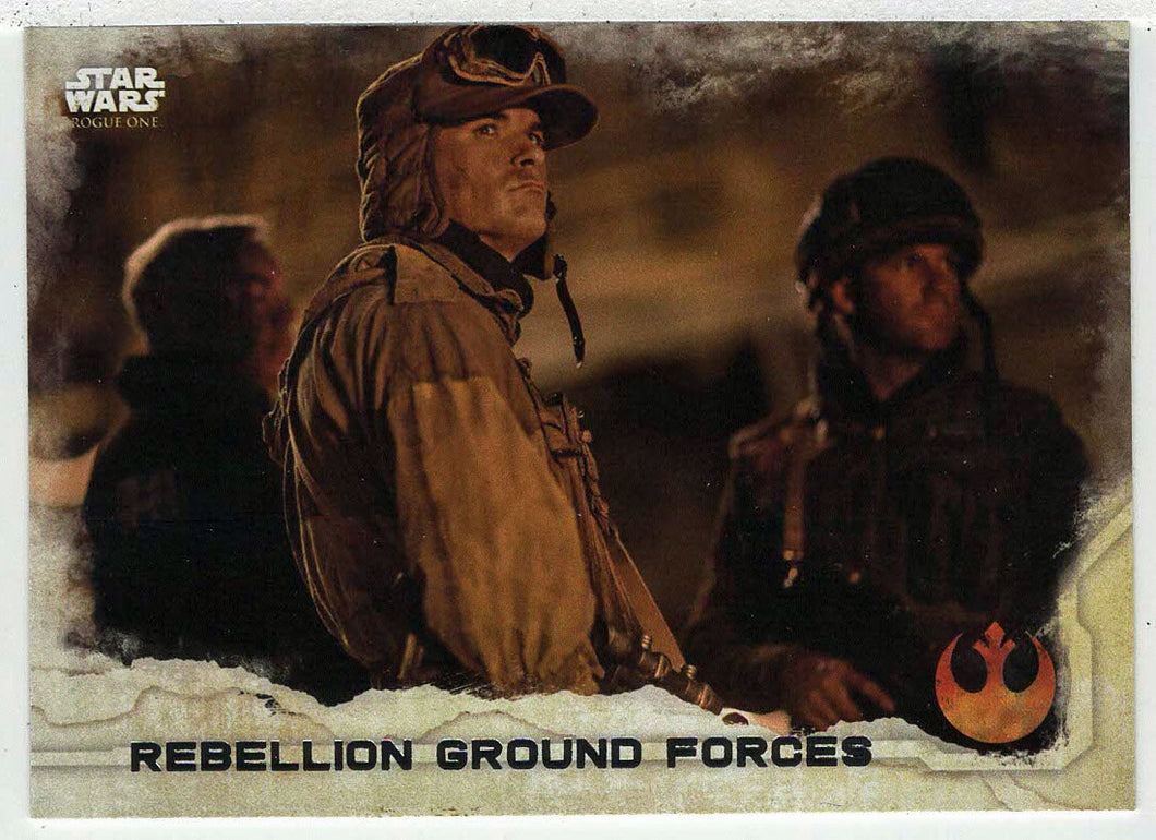 Rebellion Ground Forces (Trading Card) - Star Wars - A Star Wars Story Series 1 : Rogue One - 2016 Topps # 85 - Mint
