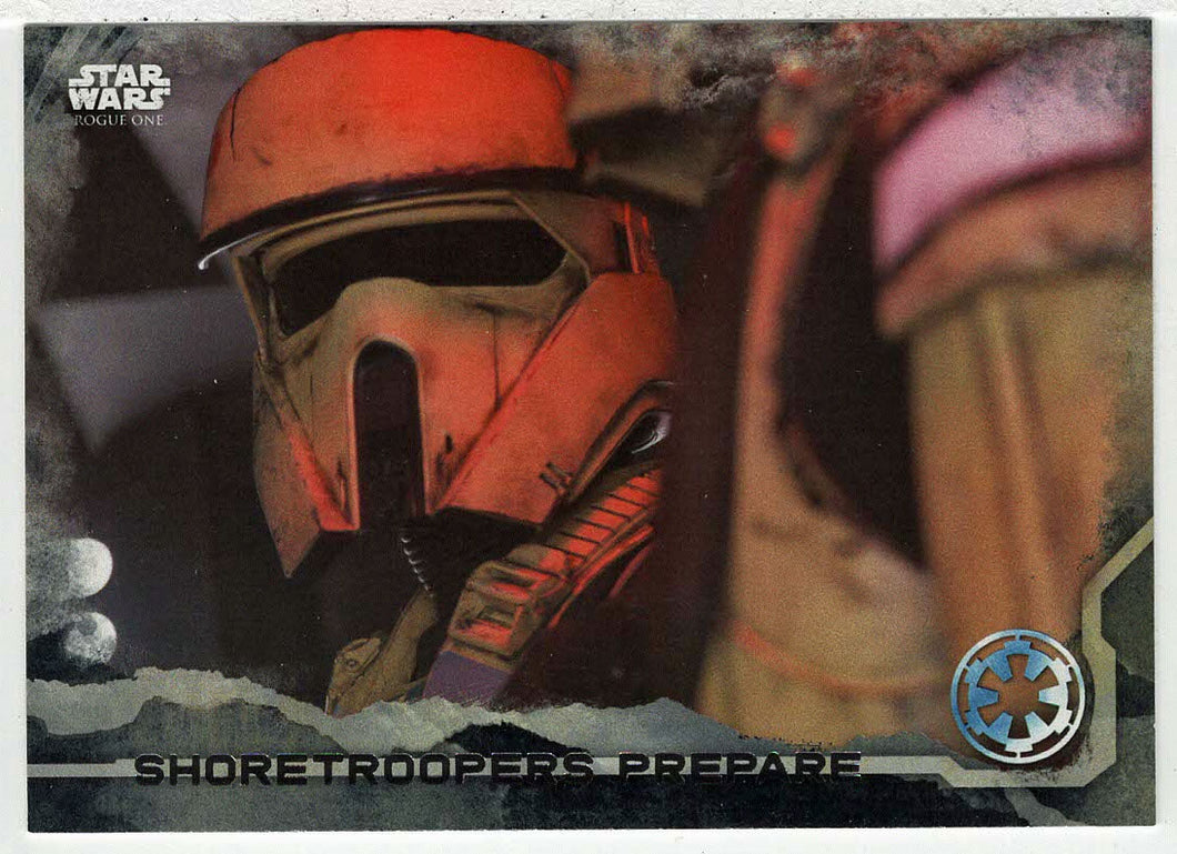 Shoretroopers Prepare (Trading Card) - Star Wars - A Star Wars Story Series 1 : Rogue One BLACK - 2016 Topps # 42 - Mint