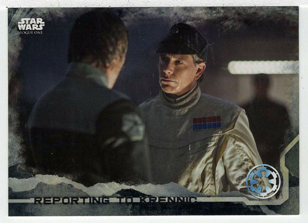 Reporting to Krennic (Trading Card) - Star Wars - A Star Wars Story Series 1 : Rogue One BLACK - 2016 Topps # 52 - Mint