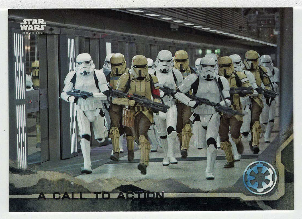 A Call to Action (Trading Card) - Star Wars - A Star Wars Story Series 1 : Rogue One BLACK - 2016 Topps # 62 - Mint