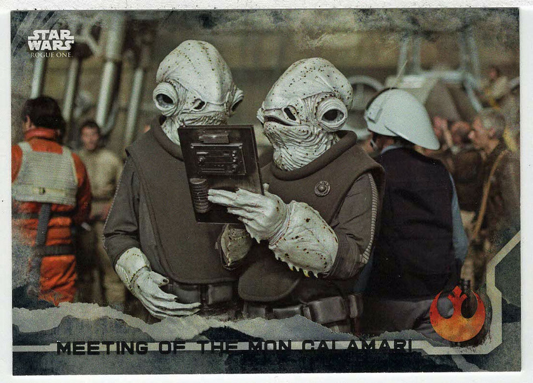 Meeting of The Mon Calamari (Trading Card) - Star Wars - A Star Wars Story Series 1 : Rogue One BLACK - 2016 Topps # 64 - Mint