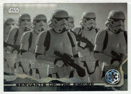Servants of The Empire (Trading Card) - Star Wars - A Star Wars Story Series 1 : Rogue One BLACK - 2016 Topps # 68 - Mint
